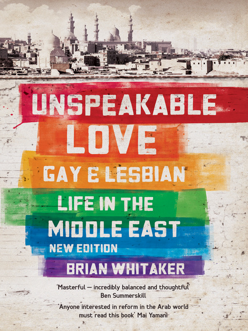 Title details for Unspeakable Love by Brian Whitaker - Available